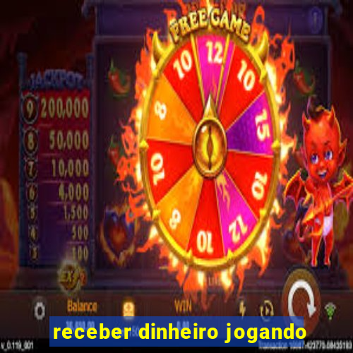 receber dinheiro jogando